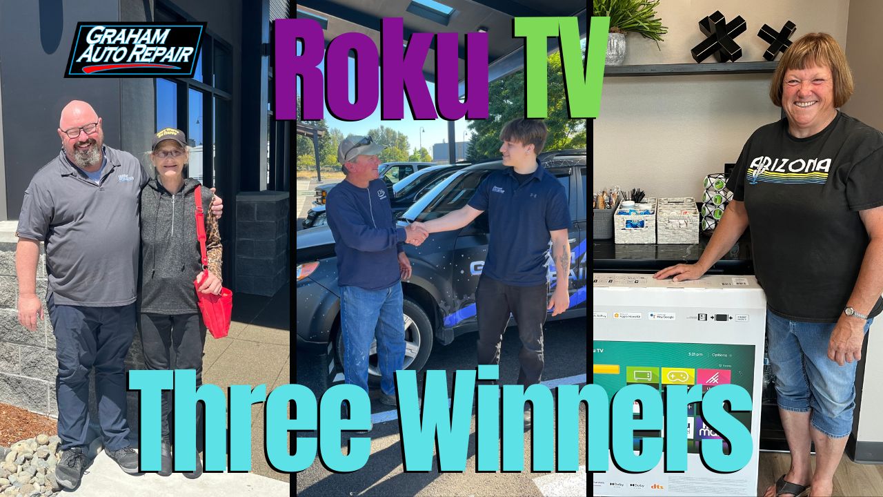 3 Roku TV Winners at Graham Auto Repair near me in Yelm, WA